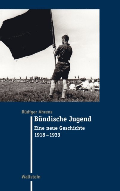 Rudiger Ahrens - Bündische Jugend, E-bok