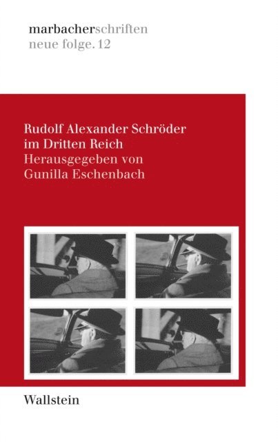Gunilla Eschenbach - Rudolf Alexander Schröder im Dritten Reich, E-bok