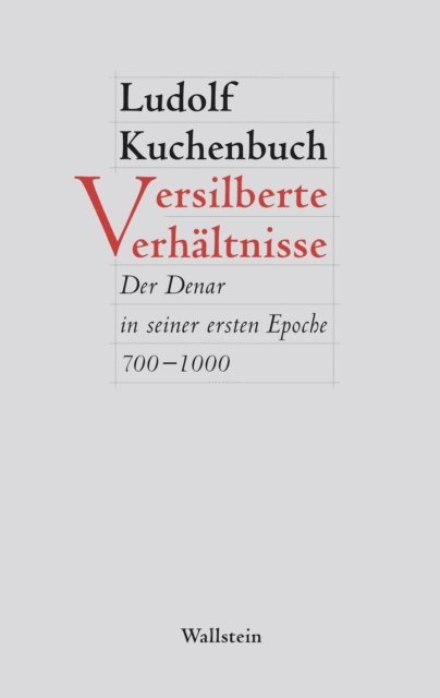 Ludolf Kuchenbuch - Versilberte Verhältnisse, E-bok