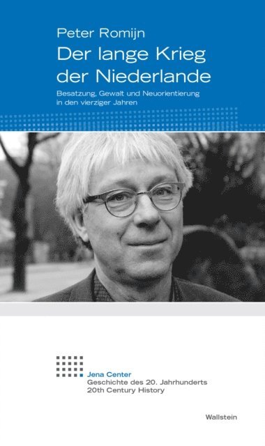 Peter Romijn - Der lange Krieg der Niederlande, E-bok