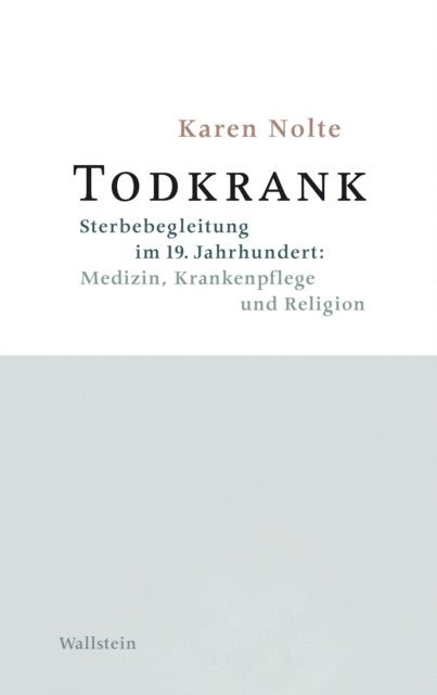 Karen Nolte - Todkrank, E-bok