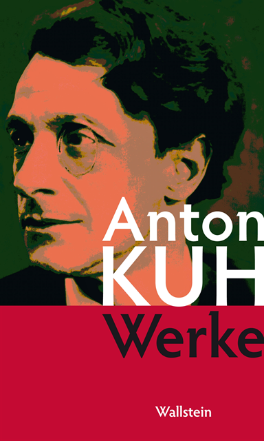 Anton Kuh, Walter Schubler - Werke, E-bok