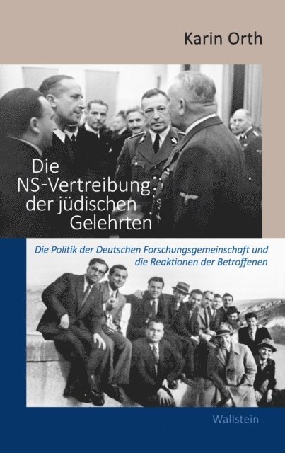 Karin Orth - Die NS-Vertreibung der jüdischen Gelehrten, E-bok