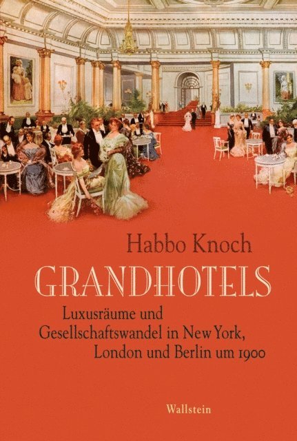 Habbo Knoch - Grandhotels, E-bok