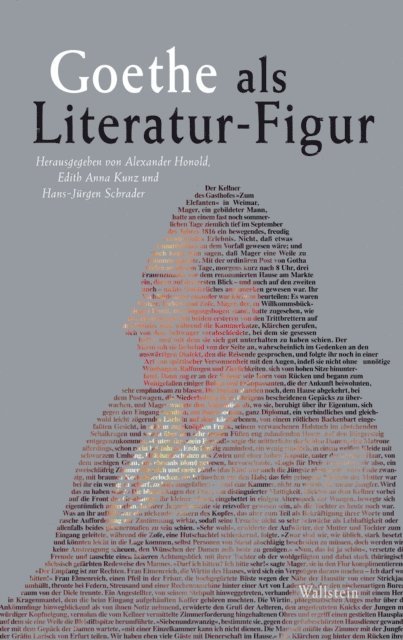 Hans-Jurgen Schrader, Edith Anna Kunz, Alexander Honold - Goethe als Literatur-Figur, E-bok