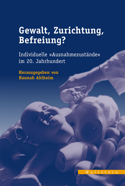 Hannah Ahlheim - Gewalt, Zurichtung, Befreiung?, E-bok