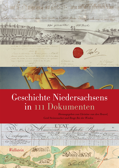 Christine van den Heuvel, Gerd Steinwascher, Brage Bei der Wieden - Geschichte Niedersachsens in 111 Dokumenten, E-bok