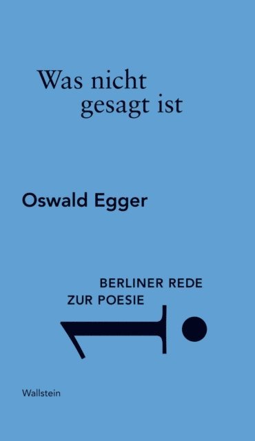 Oswald Egger - Was nicht gesagt ist, E-bok