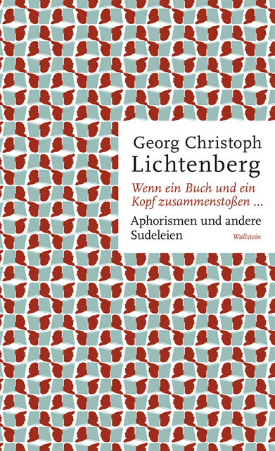 Georg Christoph Lichtenberg, Ulrich Joost - Wenn ein Buch und ein Kopf zusammenstoßen..., E-bok
