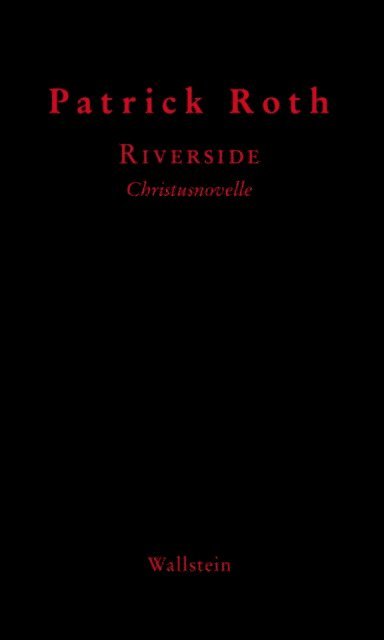 Patrick Roth, Michaela Kopp-Marx - Riverside, E-bok
