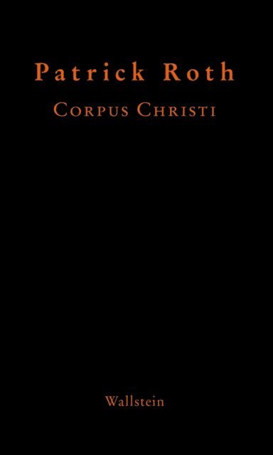 Michaela Kopp-Marx, Patrick Roth - Corpus Christi, E-bok