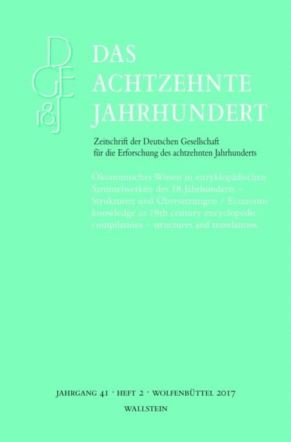 Carsten Zelle - Ökonomisches Wissen in enzyklopädischen Sammelwerken des 18. Jahrhunderts – Strukturen und Übersetzungen, E-bok