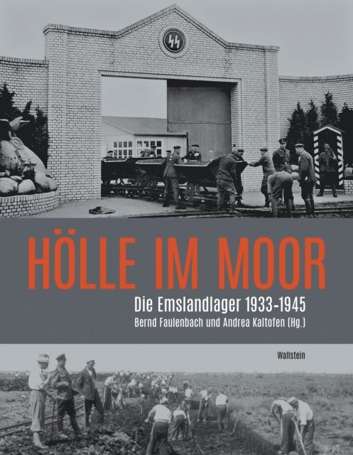 Andrea Kaltofen, Bernd Faulenbach - Hölle im Moor, E-bok