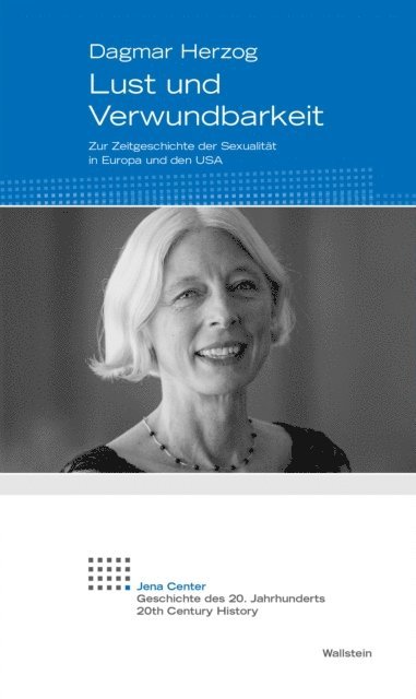 Dagmar Herzog - Lust und Verwundbarkeit, E-bok