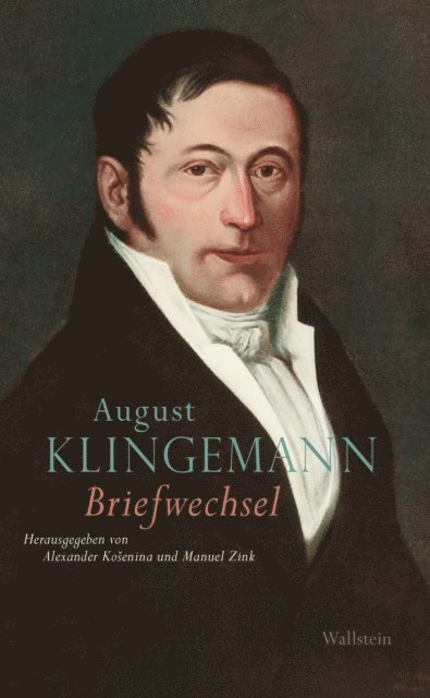 August Klingemann, Manuel Zink, Alexander Kosenina - Briefwechsel, E-bok