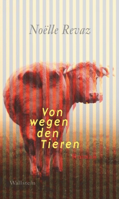 Noelle Revaz - Von wegen den Tieren, E-bok