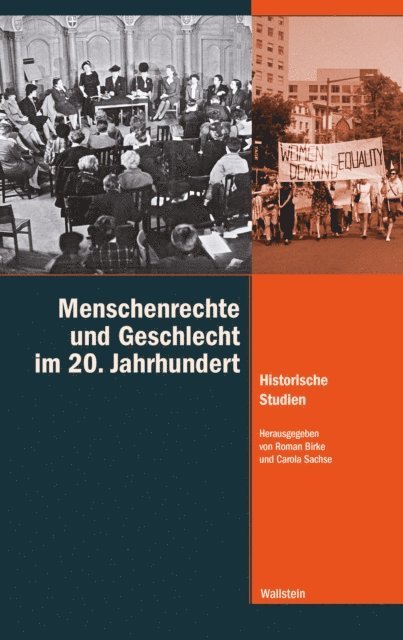 Carola Sachse, Roman Birke - Menschenrechte und Geschlecht im 20. Jahrhundert, E-bok