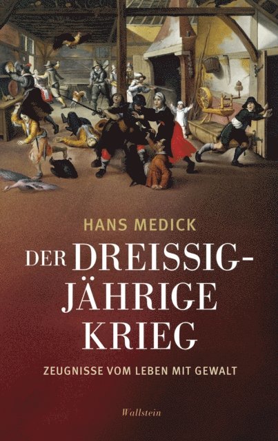 Hans Medick - Der Dreißigjährige Krieg, E-bok