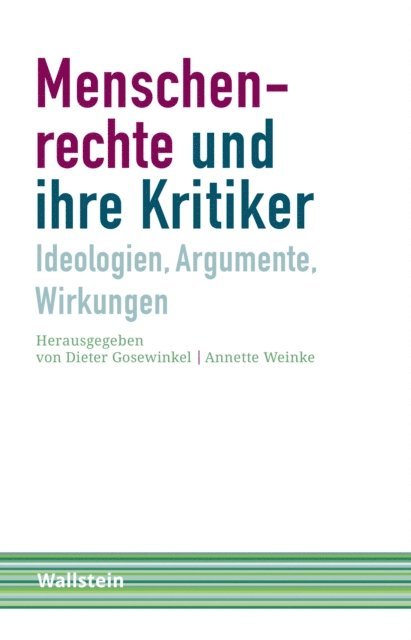 Annette Weinke, Dieter Gosewinkel - Menschenrechte und ihre Kritiker, E-bok