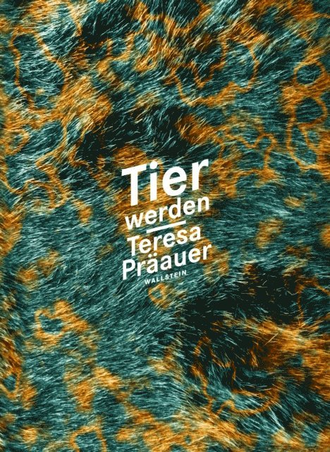 Teresa Praauer - Tier werden, E-bok. Tillgänglighet: Lägg i varukorg