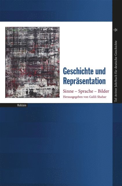Galili Shahar - Geschichte und Repräsentation, E-bok