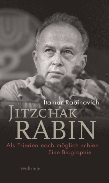 Itamar Rabinovich - Jitzchak Rabin, E-bok