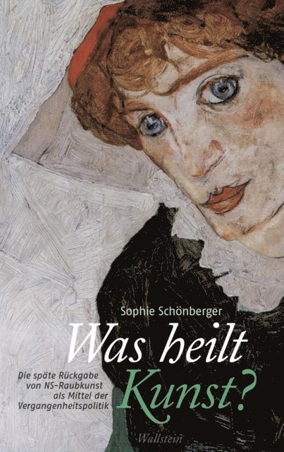 Sophie Schonberger - Was heilt Kunst?, E-bok