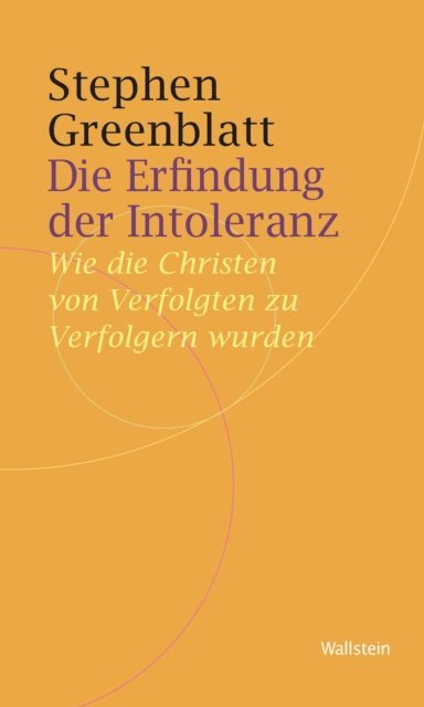 Stephen Greenblatt, Julika Griem, Bernhard Jussen - Die Erfindung der Intoleranz, E-bok