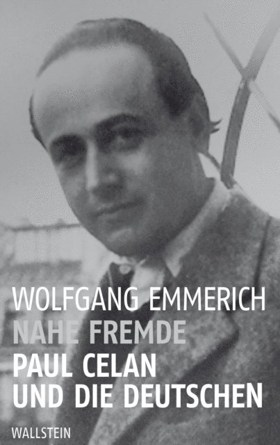 Wolfgang Emmerich - Nahe Fremde, E-bok
