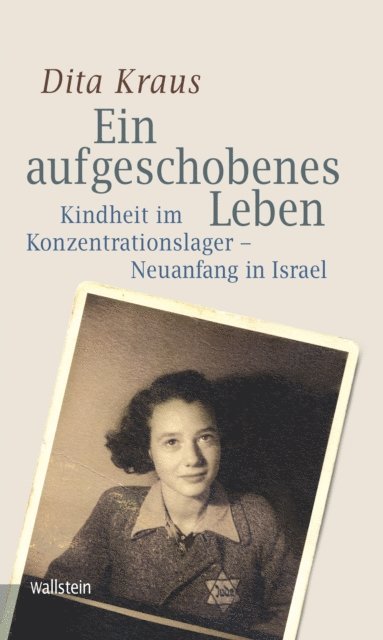 Dita Kraus - Ein aufgeschobenes Leben, E-bok
