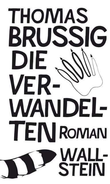 Thomas Brussig - Die Verwandelten, E-bok