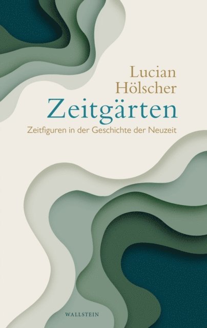 Lucian Holscher - Zeitgärten, E-bok