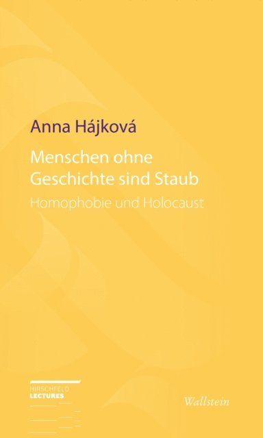 Anna Hajkova - Menschen ohne Geschichte sind Staub, E-bok