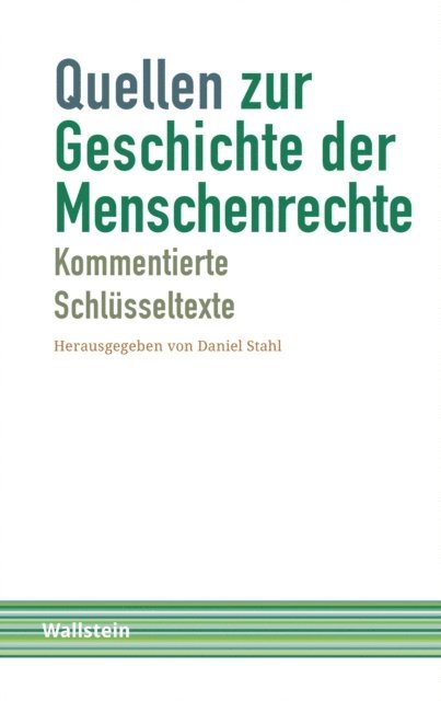 Daniel Stahl - Quellen zur Geschichte der Menschenrechte, E-bok