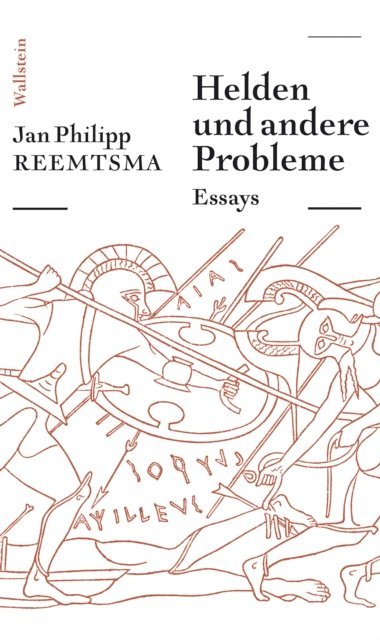 Jan Philipp Reemtsma - Helden und andere Probleme, E-bok