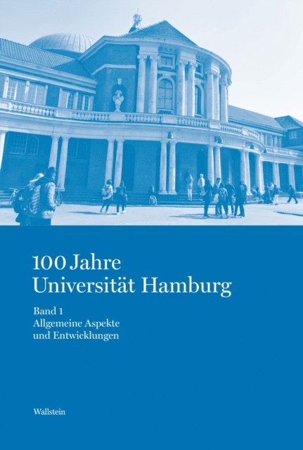 Gunnar B. Zimmermann, Eckart Krause, Rainer Nicolaysen - 100 Jahre Universität Hamburg, E-bok