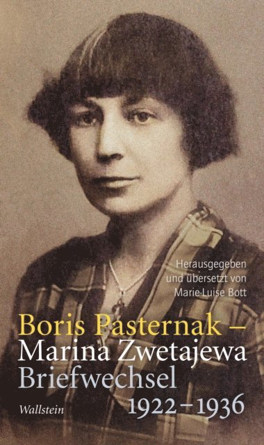 Marina Zwetajewa, Boris Pasternak, Marie-Luise Bott - Briefwechsel 1922-1936, E-bok