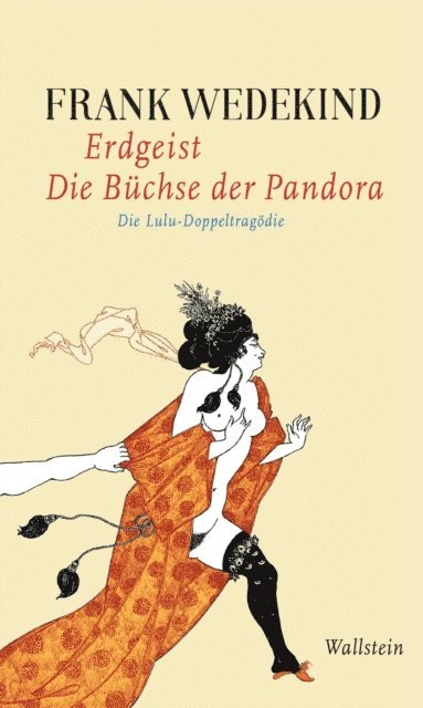 Frank Wedekind, Andrea Bartl - Erdgeist | Die Büchse der Pandora, E-bok
