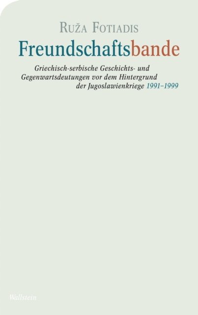 Ruza Fotiadis - Freundschaftsbande, E-bok