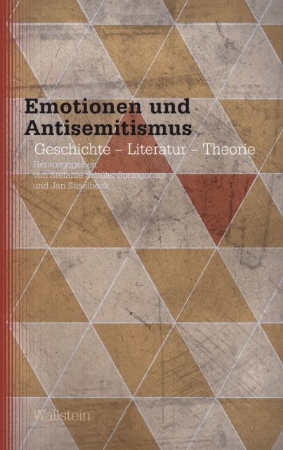 Jan Suselbeck, Stefanie Schuler-Springorum - Emotionen und Antisemitismus, E-bok