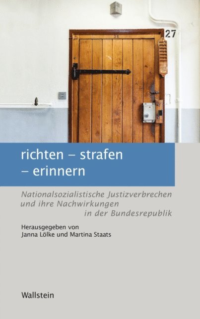 Martina Staats, Janna Lolke - richten - strafen - erinnern, E-bok. Tillgänglighet: Lägg i varukorg