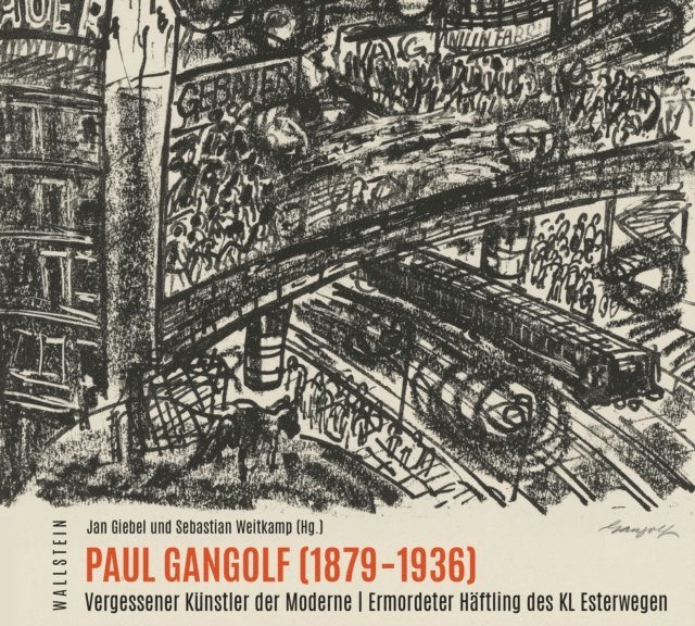 Sebastian Weitkamp, Jan Giebel - Paul Gangolf (1879-1936), E-bok