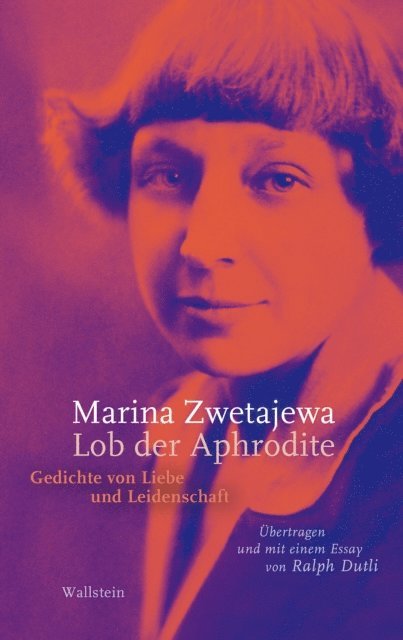 Marina Zwetajewa - Lob der Aphrodite, E-bok
