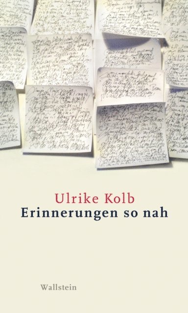 Ulrike Kolb - Erinnerungen so nah, E-bok