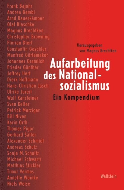 Magnus Brechtken - Aufarbeitung des Nationalsozialismus, E-bok