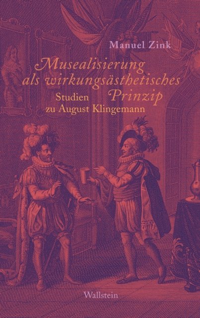 Manuel Zink - Musealisierung als wirkungsästhetisches Prinzip, E-bok