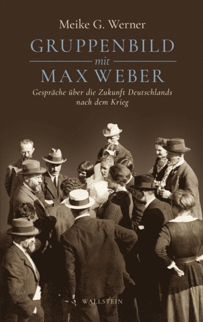 Meike G. Werner - Gruppenbild mit Max Weber, E-bok