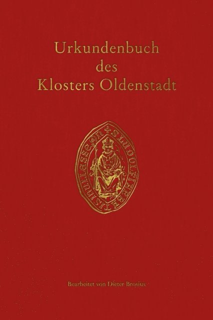 Dieter Brosius - Urkundenbuch des Klosters Oldenstadt, E-bok