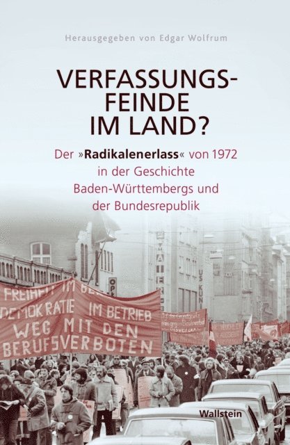 Edgar Wolfrum - Verfassungsfeinde im Land?, E-bok