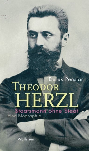 Derek Penslar - Theodor Herzl: Staatsmann ohne Staat, E-bok